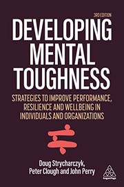 Cover of Developing Mental Toughness by Peter Clough