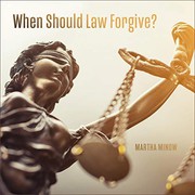 Cover of When Should Law Forgive? by Martha Minow