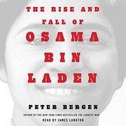 Front cover of The Rise and Fall of Osama bin Laden by Peter Bergen