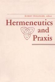 Cover of Hermeneutics and praxis by Robert Hollinger