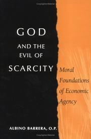 Cover of God And the Evil of Scarcity by Albino Barrera