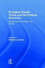 Front cover of President Donald Trump and His Political Discourse by Michele Lockhart