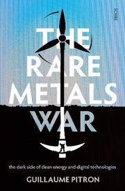 Cover of Rare Metals War by Guillaume Pitron