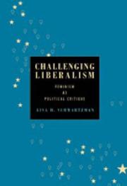 Front cover of Challenging Liberalism by Lisa H. Schwartzman