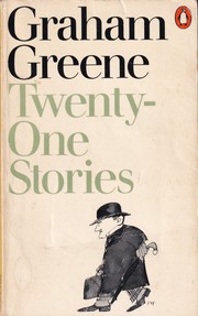 Front cover of Twenty-one stories by Graham Greene