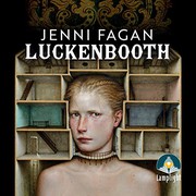 Cover of Luckenbooth by Jenni Fagan