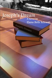 Cover of Joseph's Dream by Elana Beth Schwab