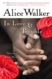 Cover of In love & trouble by Alice Walker