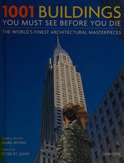 Front cover of 1001 buildings you must see before you die by Mark Irving