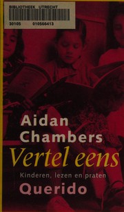 Cover of Vertel eens by Aidan Chambers