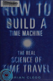 Front cover of How to build a time machine by Brian Clegg