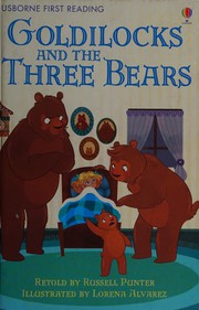 Front cover of Goldilocks and the Three Bears by Russell Punter