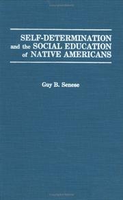 Front cover of Self-determination and the social education of native Americans by Guy B. Senese
