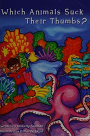 Cover of Which animals suck their thumbs? by Kimberly Selzman