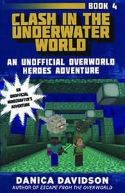 Front cover of Clash in the underwater world by Danica Davidson