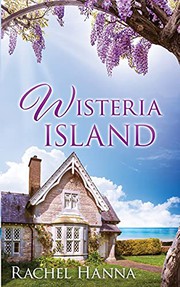 Front cover of Wisteria Island by Rachel Hanna