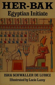Cover of Her-Bak, Egyptian initiate by Isha Schwaller de Lubicz