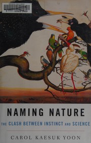 Front cover of Naming Nature by Carol Kaesuk Yoon