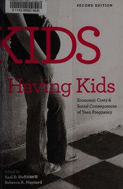 Front cover of Kids having kids by Saul D. Hoffman