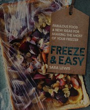 Front cover of Freeze & easy by Sara Lewis