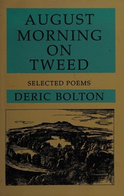 Front cover of August morning on Tweed by Deric Bolton