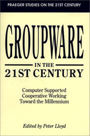 Front cover of Groupware in the 21st century by Peter Lloyd
