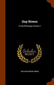 Cover of Guy Rivers by William Gilmore Simms