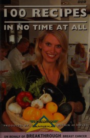 Front cover of 100 Recipes in No Time at All by Challenge Anneka