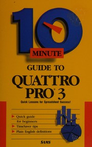 Front cover of 10 minute guide to Quattro pro 3. by Gloria Wheeler