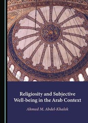 Front cover of Religiosity and Subjective Well-being in the Arab Context by Ahmed M. Abdel-Khalek