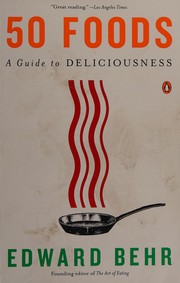 Front cover of 50 Foods by Edward Behr