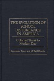 Front cover of The Evolution of School Disturbance in America by Gordon A. Crews
