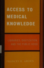Front cover of Access to medical knowledge by Frances Groen