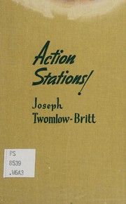 Cover of Action stations! by Joseph Twomlow-Britt