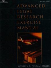 Front cover of Advanced legal research exercise manual by Kathleen A. Portuán Miller