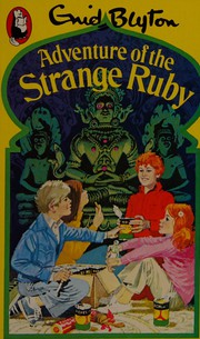 Front cover of The adventure of the strange ruby by Enid Blyton