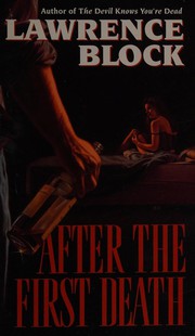 Cover of After the First Death by Lawrence Block
