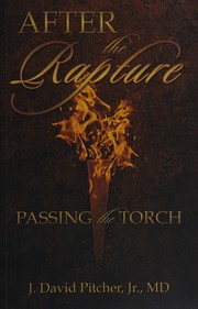 Cover of After the rapture by J. David Pitcher