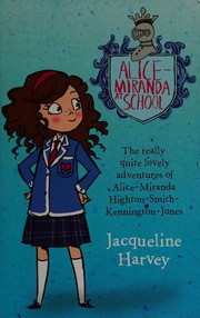 Cover of Alice-Miranda at School by Jacqueline Harvey