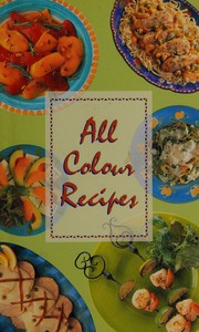 Cover of All colour recipes by Sue Ashworth