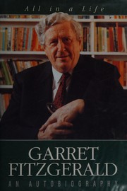 Front cover of All in a life by Garret FitzGerald