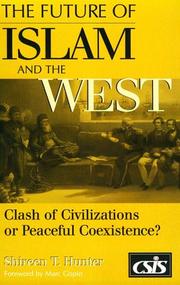 Cover of The future of Islam and the West by Shireen Hunter