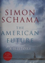 Cover of The American future by Simon Schama