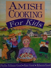 Front cover of Amish cooking for kids by Phyllis Pellman Good