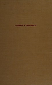 Front cover of Andrew N. Meldrum by Meldrum, Andrew Norman, 1876-1934.