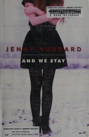 Front cover of And we stay by Jenny Hubbard