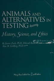 Front cover of Animals and alternatives in testing by Joanne Zurlo