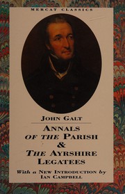 Front cover of Annals of the parish ; and, The Ayrshire legatees by John Galt