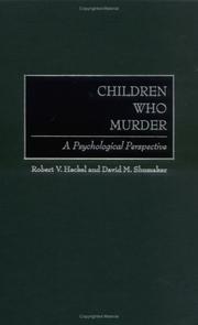 Cover of Children who murder by Robert V. Heckel