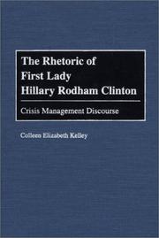 Cover of The rhetoric of First Lady Hillary Rodham Clinton by Colleen Kelley